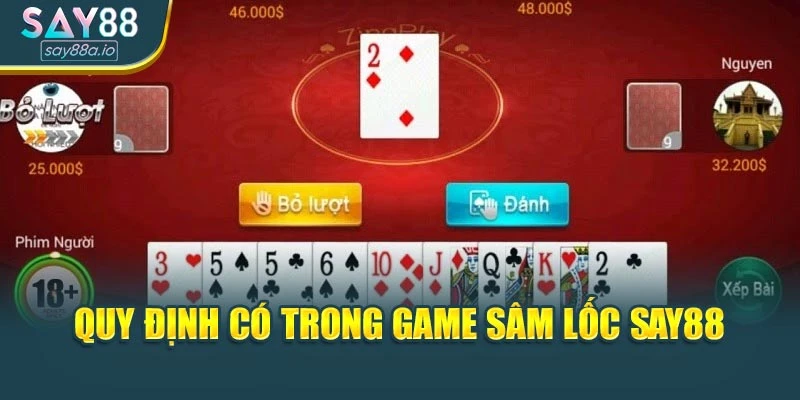 Quy định có trong game Sâm lốc SAY88